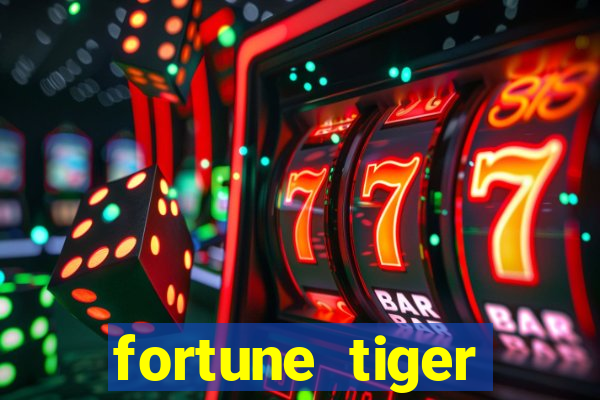 fortune tiger deposito 1 real